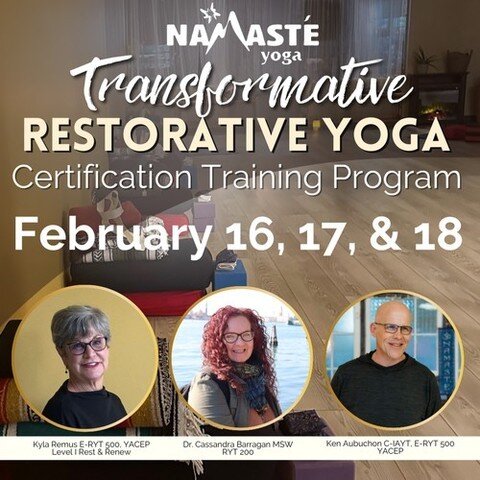 Join us for The Transformative Restorative Yoga Certification training February 16-18, 2024. This 20 hour team-taught holistic approach to teaching and practicing restorative yoga includes 5 hours asynchronous training and 15 hours in person training