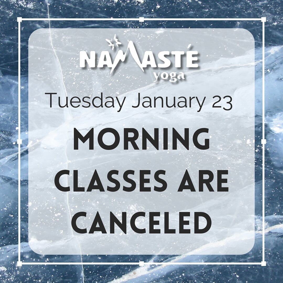 Stay safe everyone! Studio and virtual classes are canceled this morning. We will continue to monitor the weather and driving conditions throughout the day.