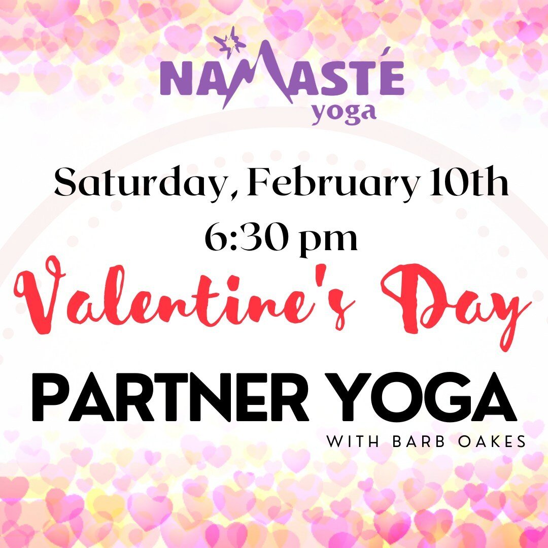 Are you looking for a unique experience with your partner, spouse, or Galentine sisters? Join Barb Oakes and Roberto Warren for an evening of all-levels partner yoga. Bring your partner, spouse, or friend for a fun, bonding experience in stretching, 