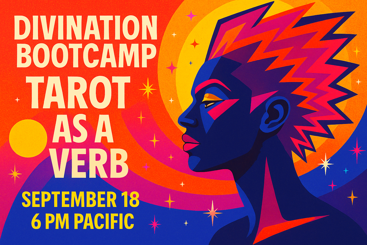 Divination Bootcamp: Tarot As A Verb