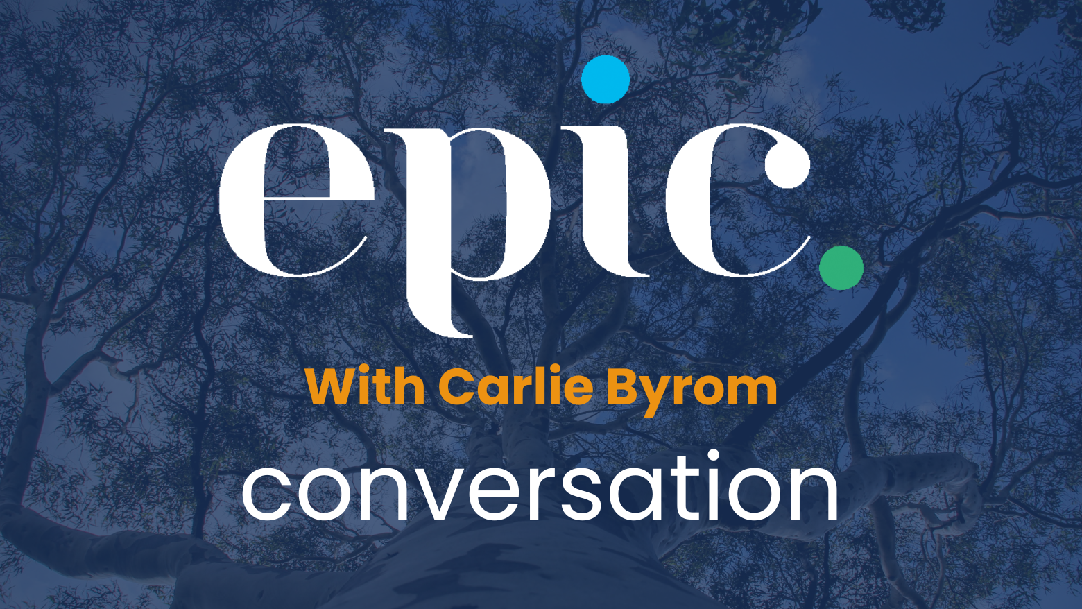 Episode Nineteen: Conversation with Carlie Byrom