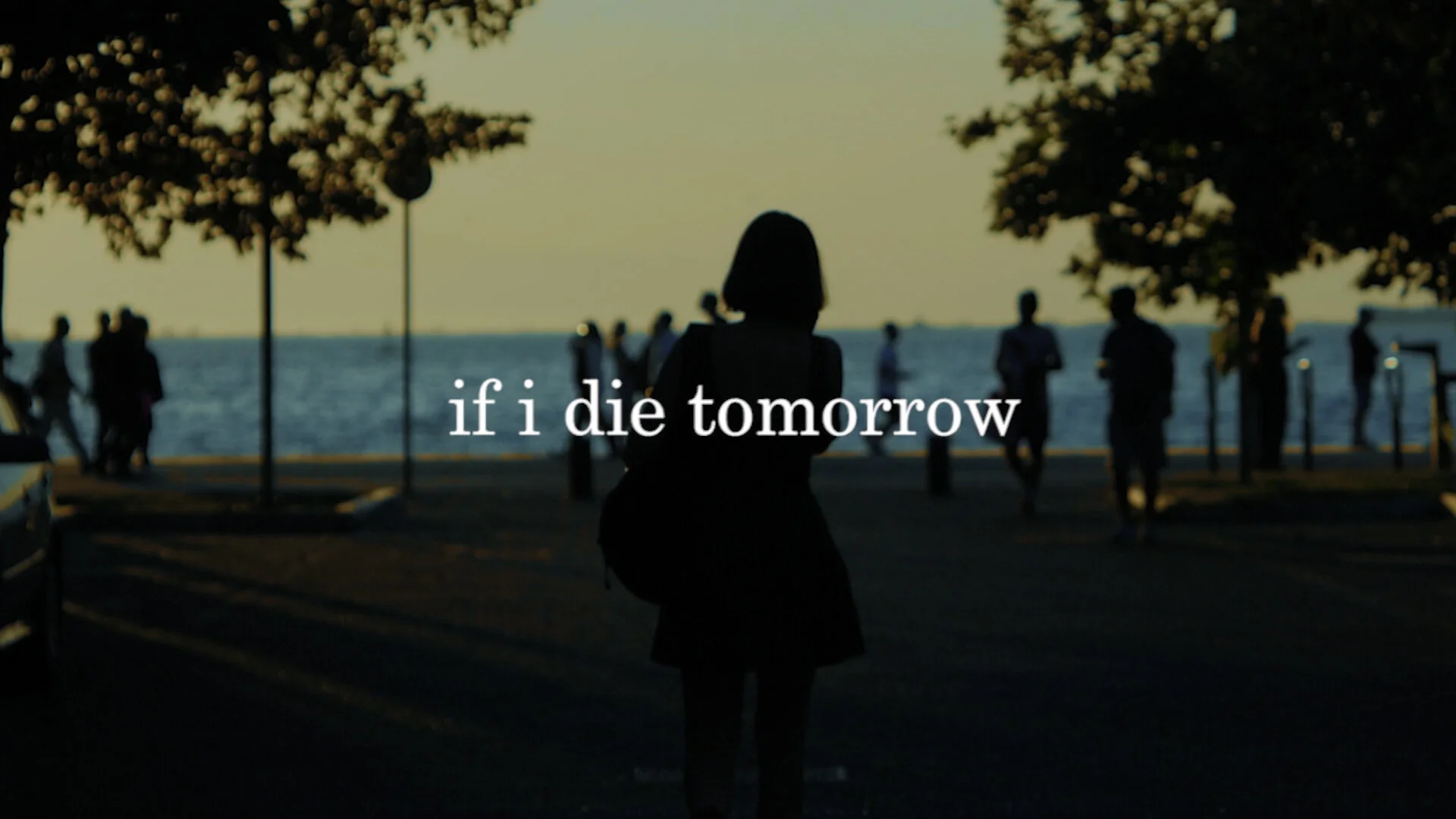 If I Die Tomorrow