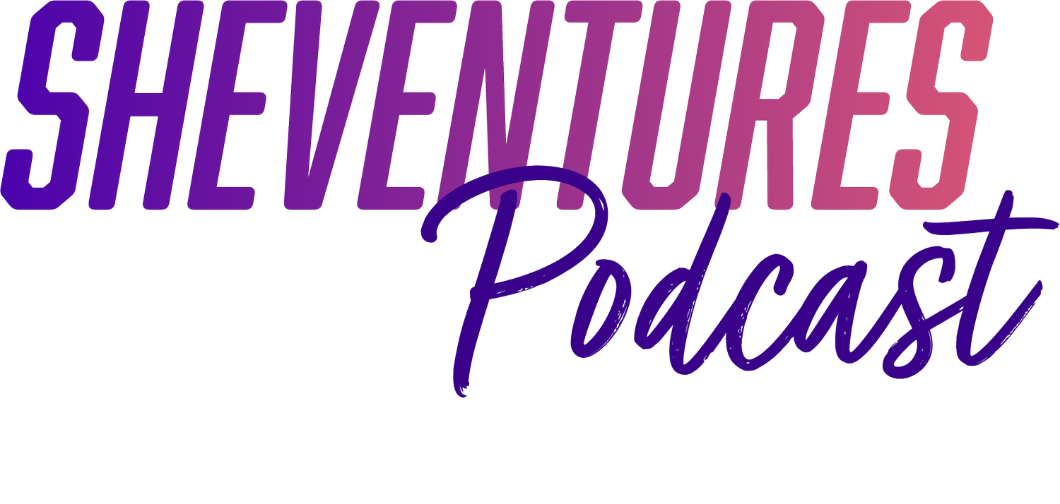 SheVentures | Podcast for Women Who Pivot | Career Resources