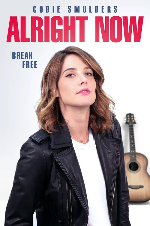 Alright Now poster