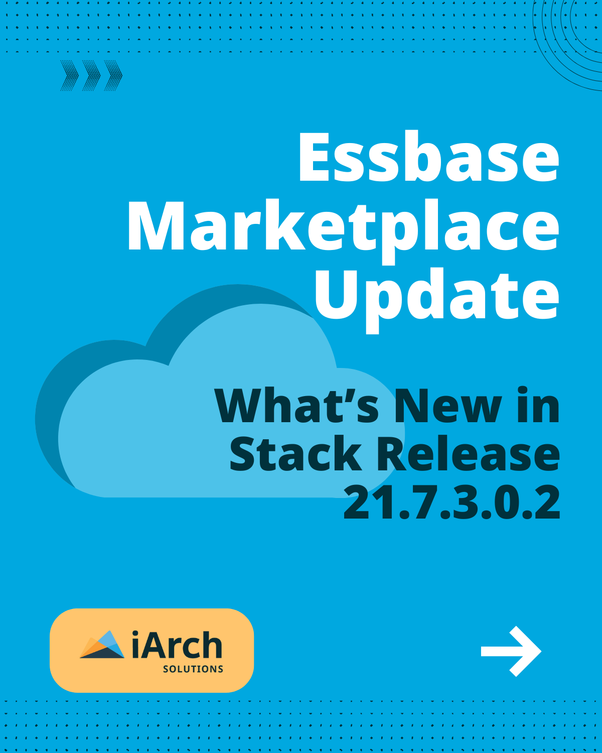 Essbase Marketplace Update: What’s New in Stack Release 21.7.3.0.2