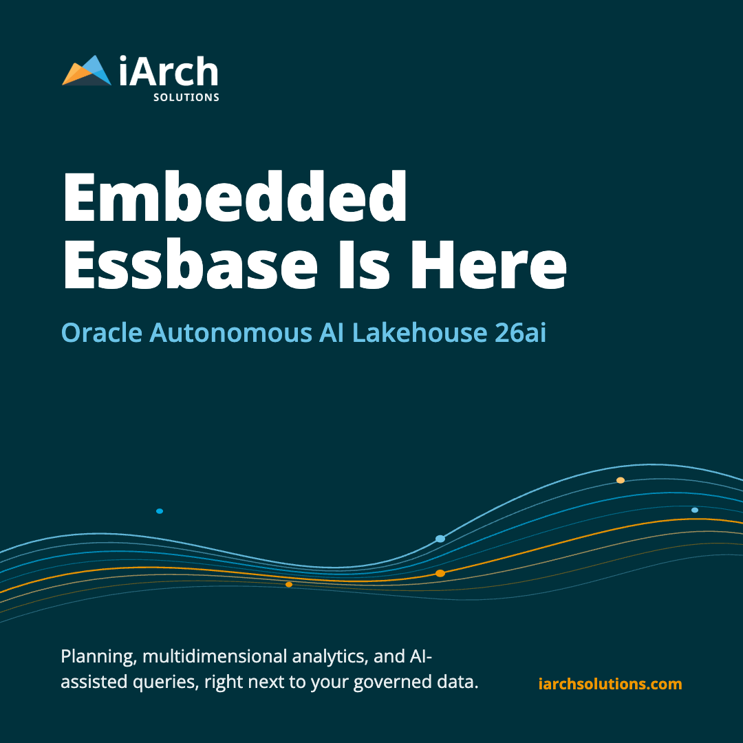Oracle Autonomous AI Lakehouse 26ai: Embedded Essbase Is Here