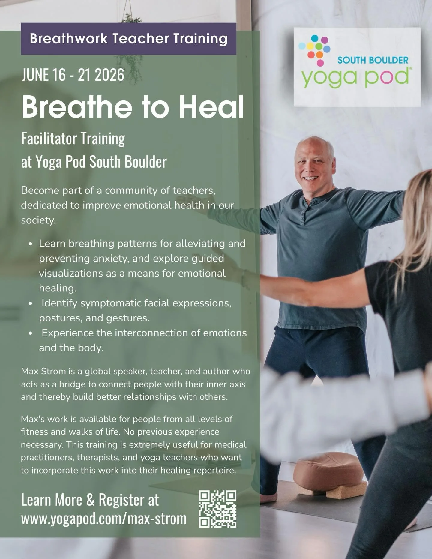 Curious how breathwork can change your nervous system and your life?

✨ Breathe to Heal Facilitator Training ✨

Max Strom is bringing his only North American training of 2026 to Yoga Pod South Boulder.

This immersive training explores breath as a ga