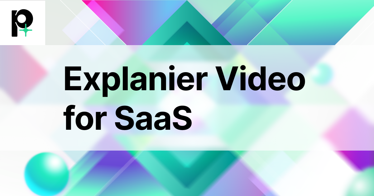 Explainer Video for SaaS: What Works, What Doesn't, and How to Get It Right