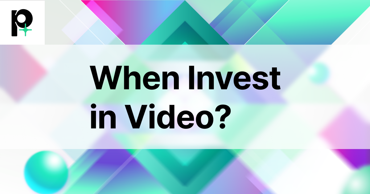 When Should a SaaS Company Invest in Video? A Stage-by-Stage Guide