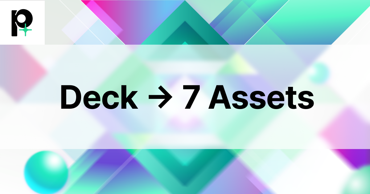 From Slide Deck to Content Ecosystem: How One Pitch Deck Becomes 7 Marketing Assets
