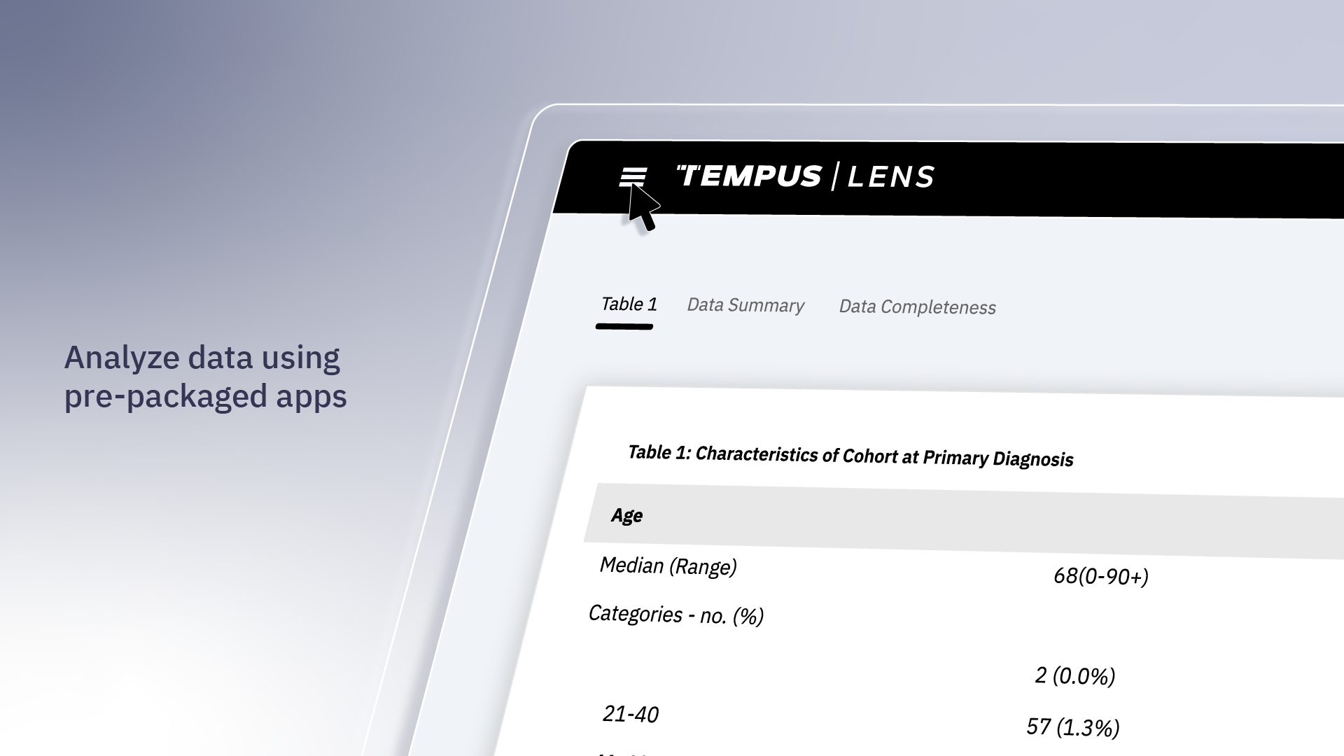 Screenshot of a data analysis application named 'Tempus Lens' with a focus on analyzing data using pre-packaged apps, showing a table titled 'Characteristics of Cohort at Primary Diagnosis' with age data.