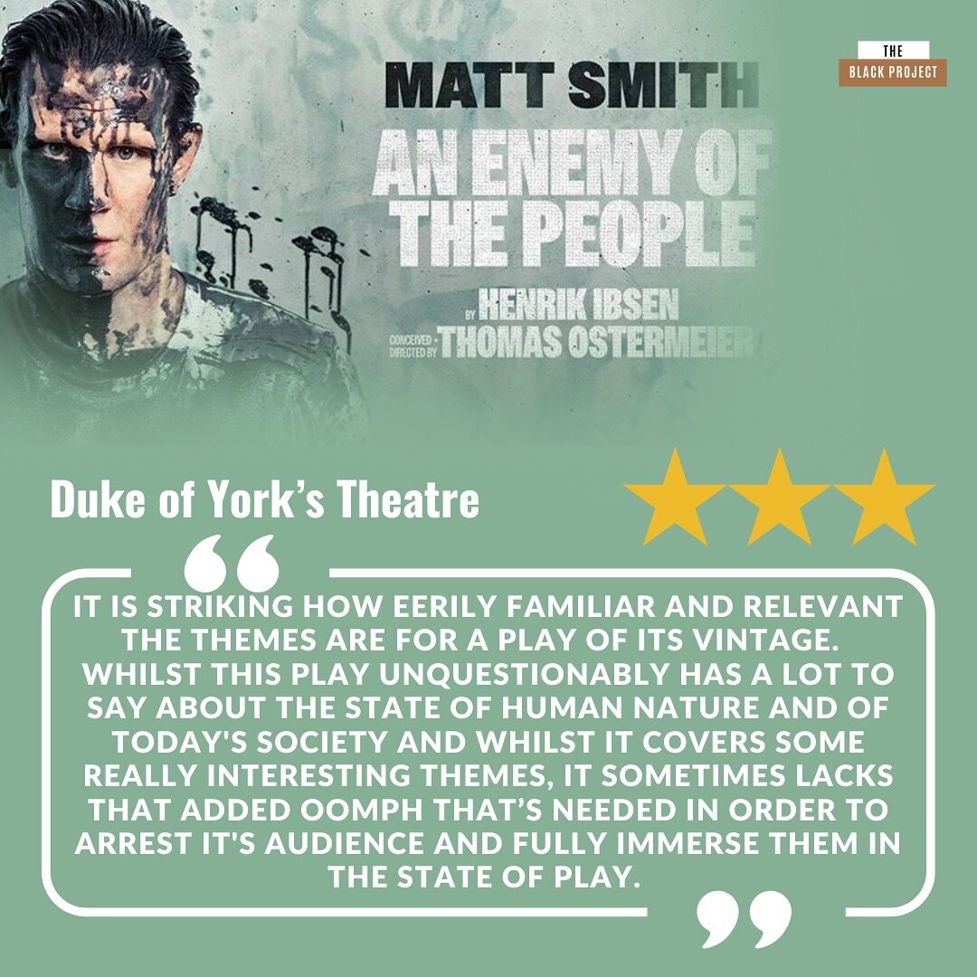 Theatre Review Time! 🎭

An Enemy of the People

📍Duke of York&rsquo;s, St Martin&rsquo;s Lane

🎟️ PR invite

⭐⭐⭐️

Earlier this week, @allanlinzi headed out to the press night for An Enemy of the People, starring Matt Smith in the lead role of Dr 