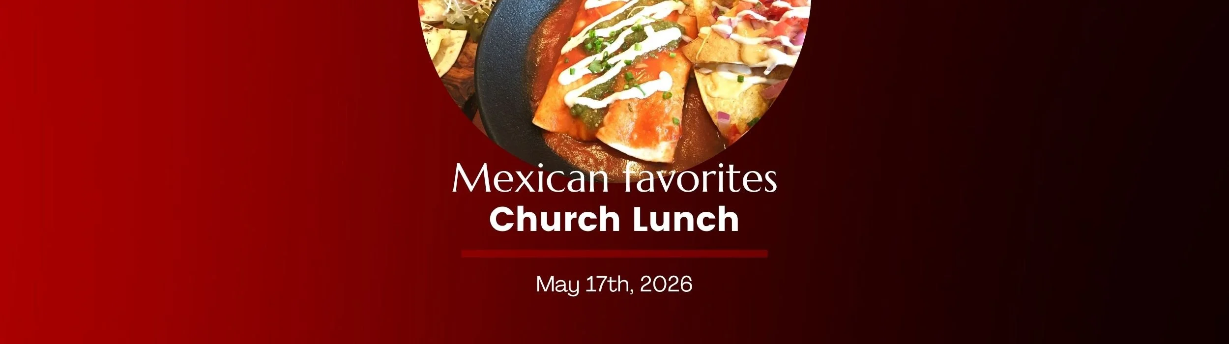 Mexican Favorites Church Lunch