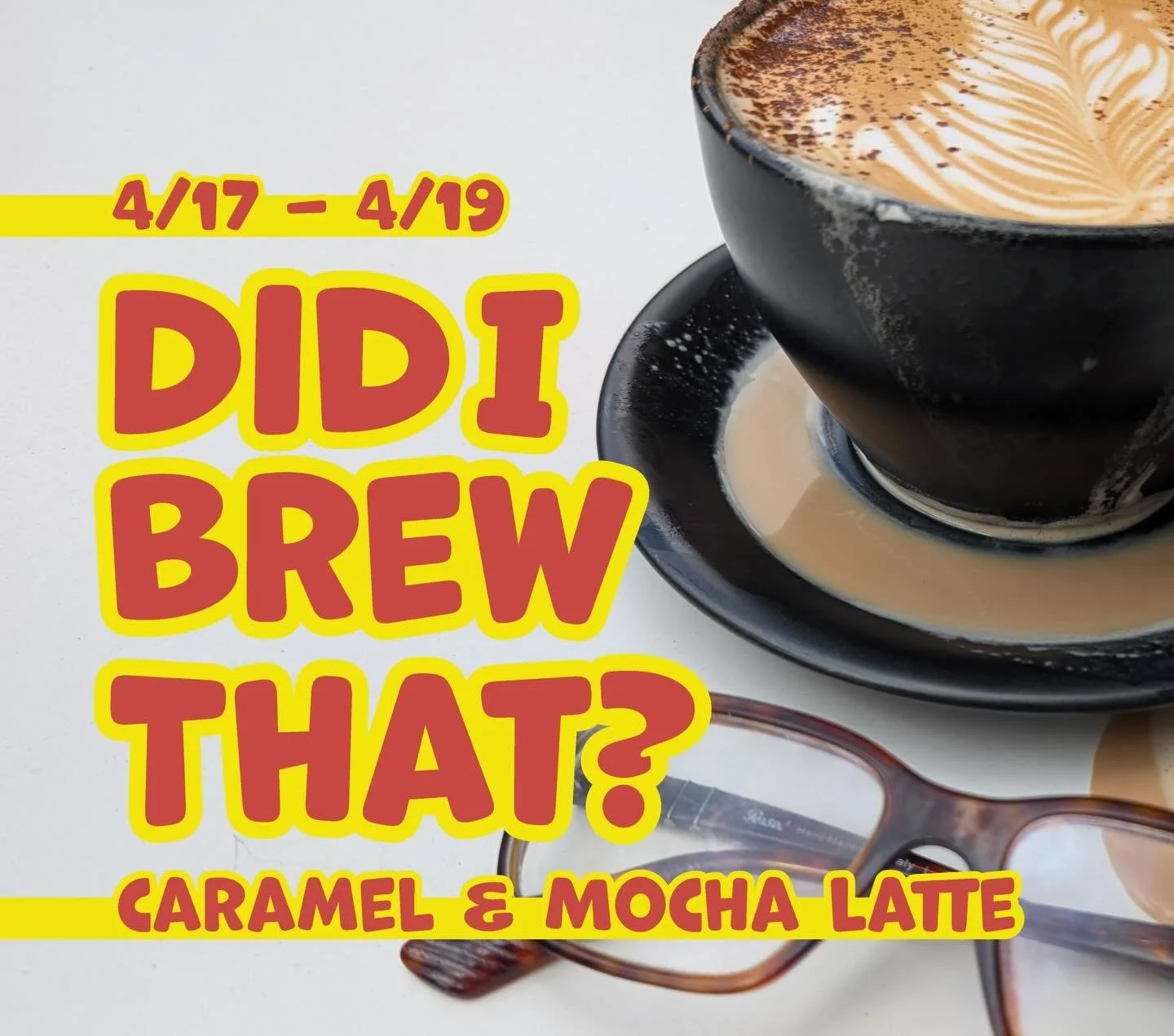 ✨ NEW FLASH DRINK ALERT - DID I BREW THAT LATTE 🤓

We&rsquo;re brewing up something extra special for the upcoming @hsvexpo! 

From APRIL 17&ndash;19, swing by Honest Coffee and try our limited-time &ldquo;Did I Brew That&rdquo; Caramel &amp; Mocha 