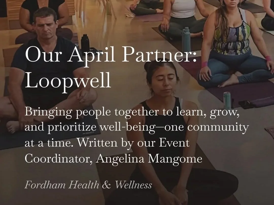 Loopwell partners with Fordham University to bring Well-being students