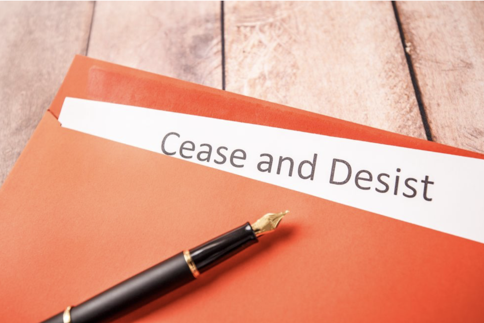 What To Do About A Cease and Desist Letter