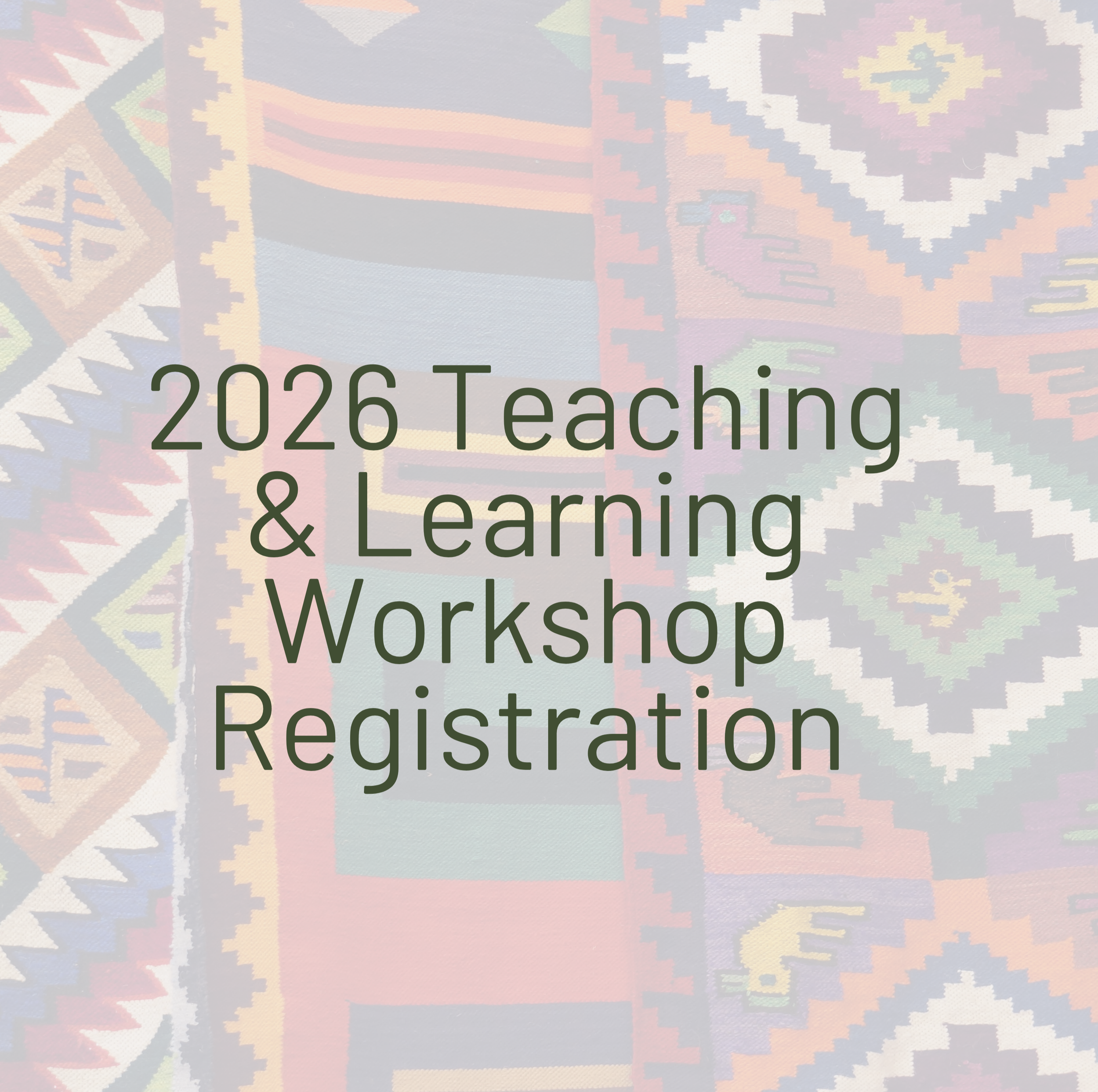 2026+Teaching+%26+Learning+Workshop+Registration.png