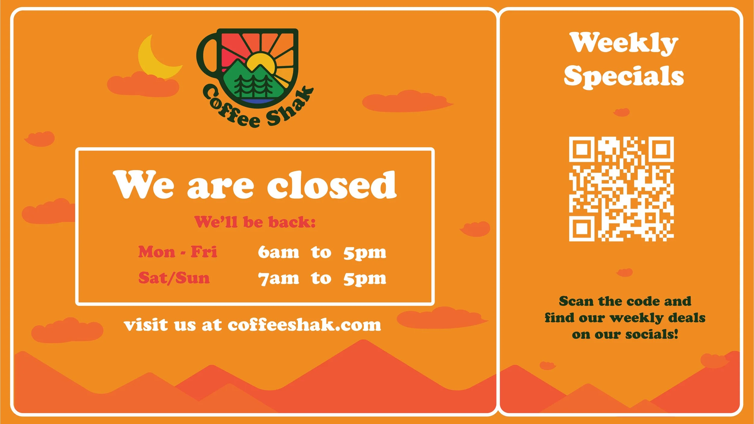 CoffeeShak-ClosedSign2025ExtendedHours.jpg