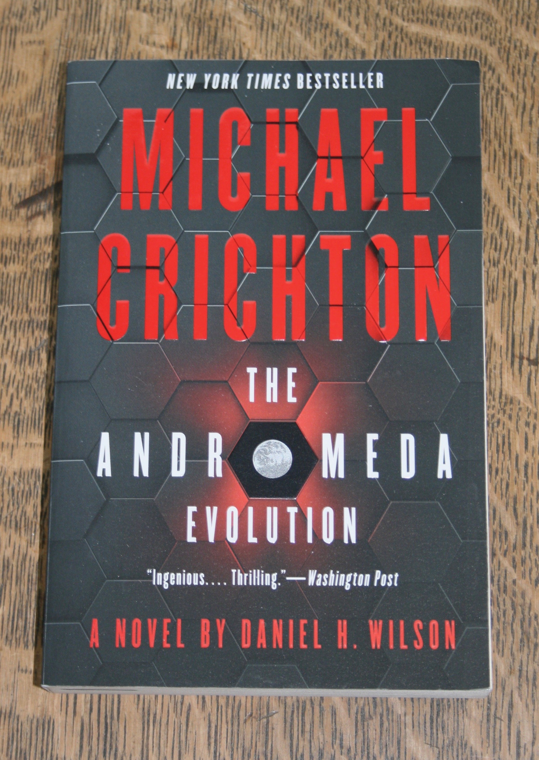 The Andromeda Evolution--Michael Crichton: by Daniel H. Wilson; NEW: Bargain Book