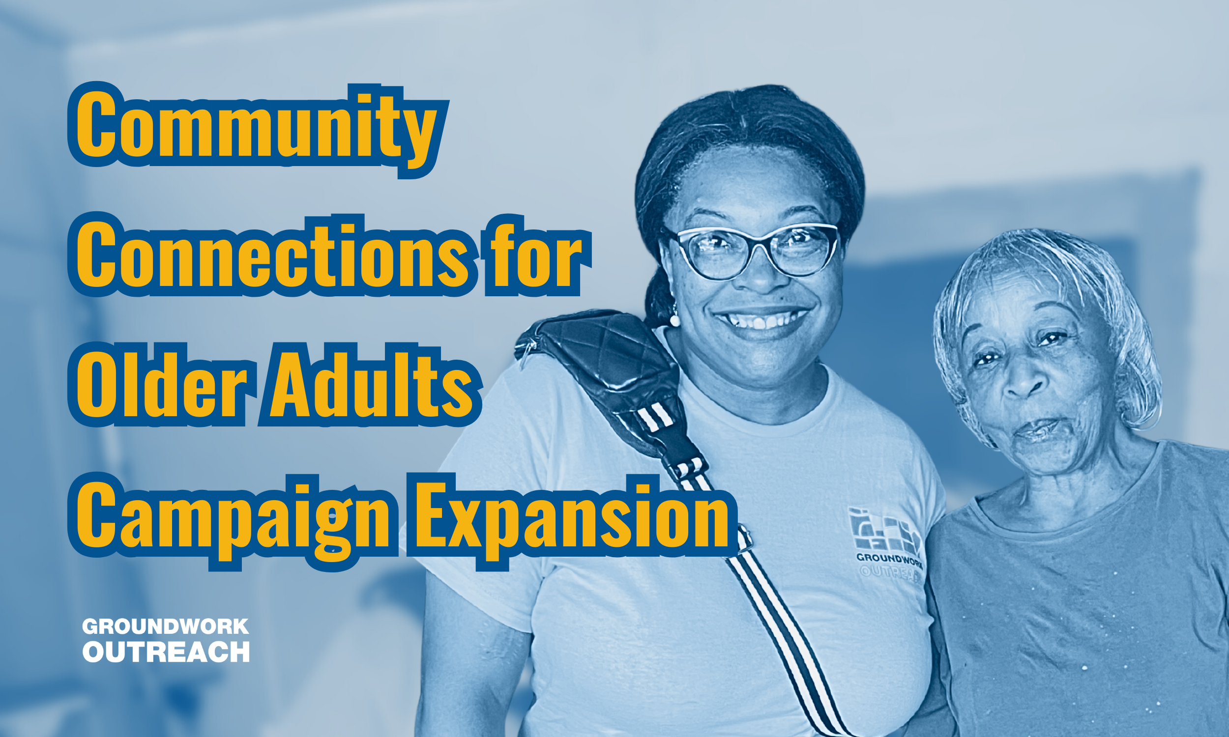 Groundwork Outreach to Connect More Seniors With Free, Essential Services