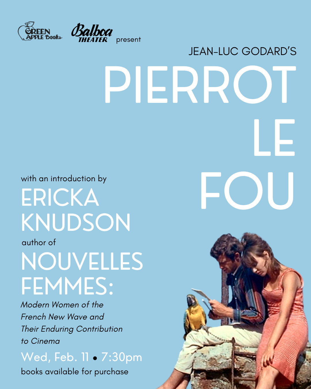 Pierrot le Fou ~ 7:30 PM (Introduced by Ericka Knudson, author of Nouvelles Femmes)