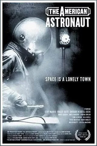 The American Astronaut ~ 7:30 PM