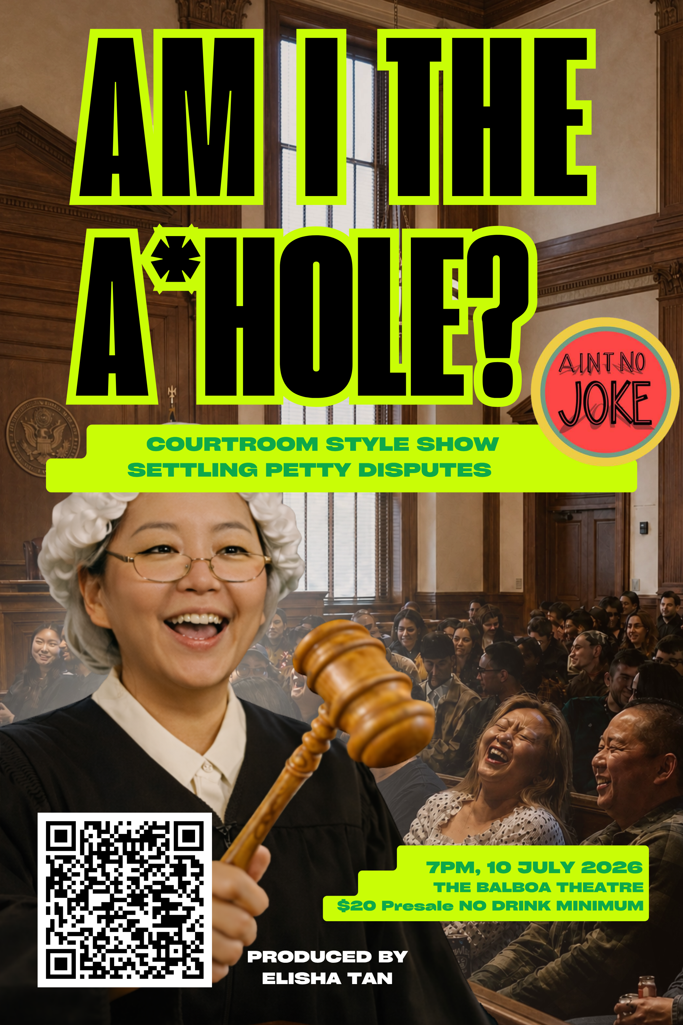 Am I The A*hole? (Ain’t No Joke Comedy Festival) ~ 7 PM