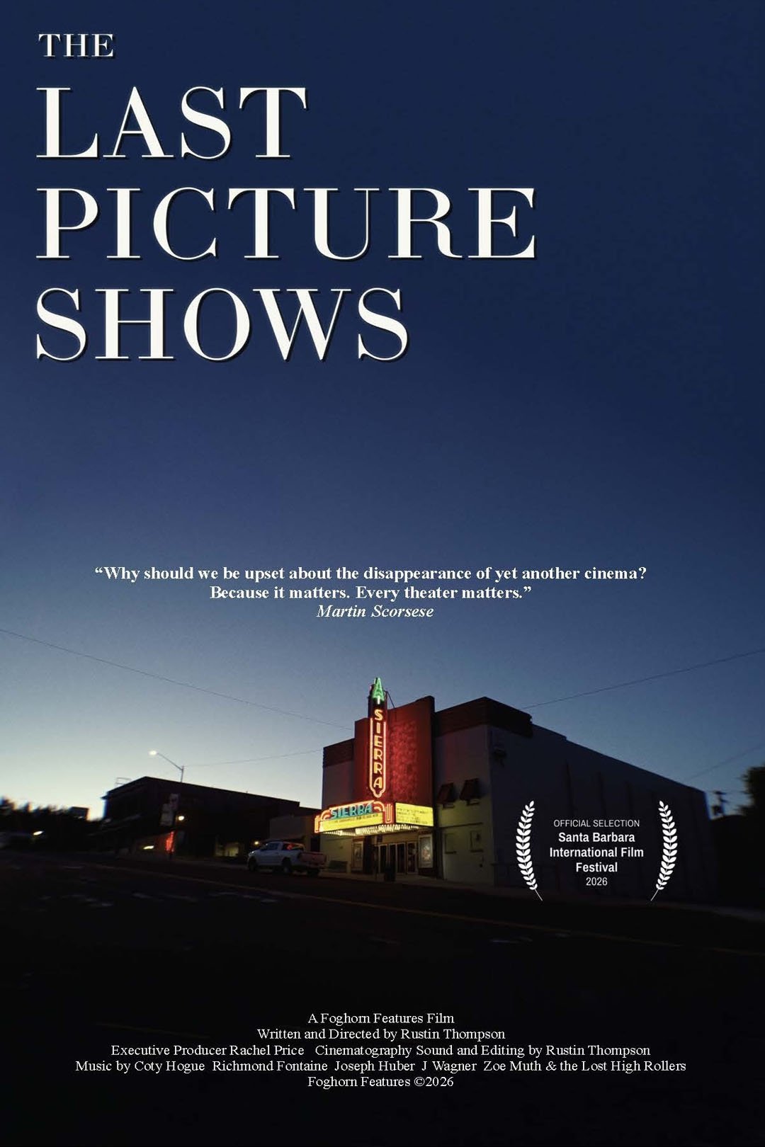 The Last Picture Shows ~ 7:30 PM (Director Rustin Thompson in Person) 