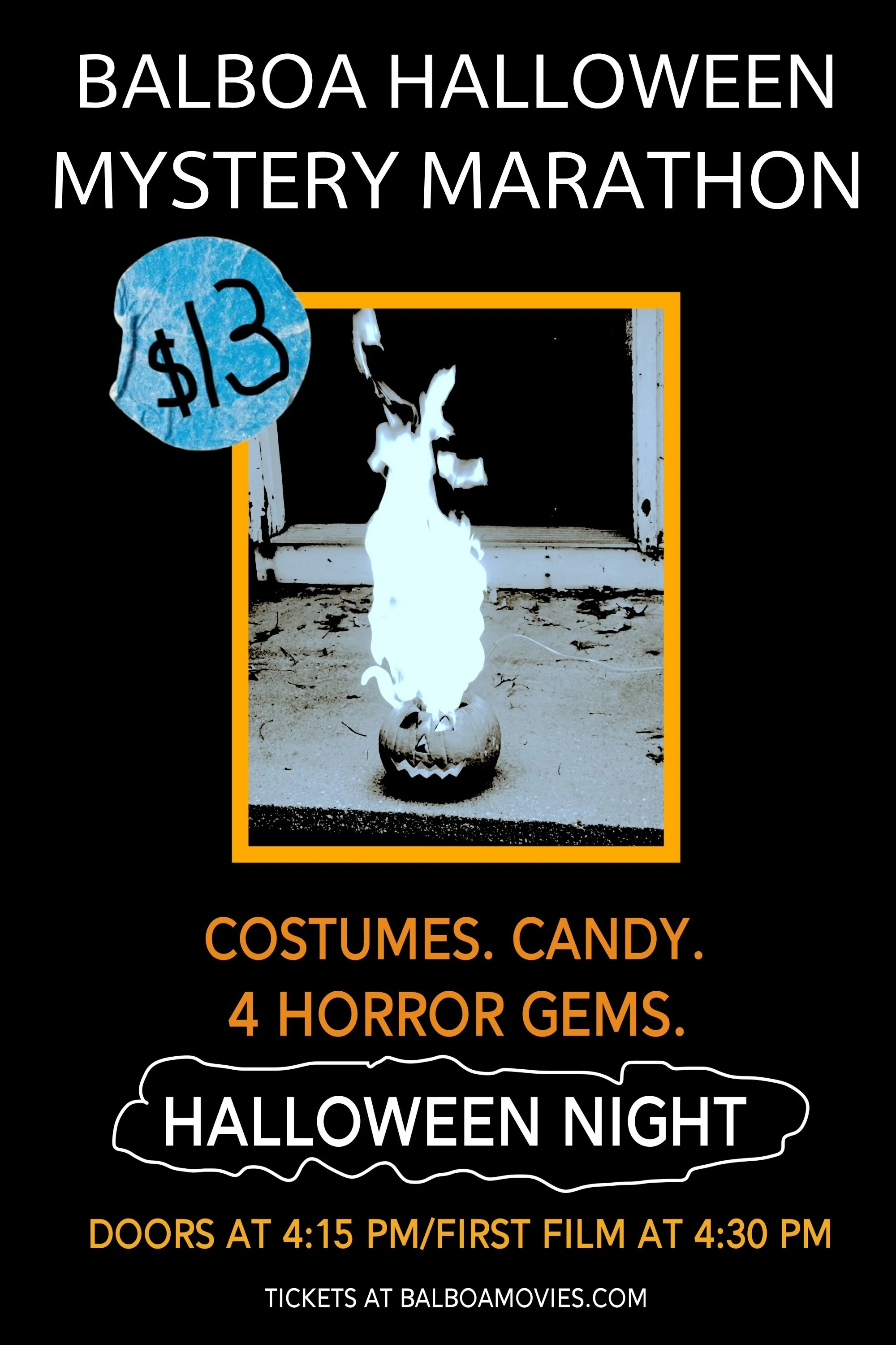 Balboa Halloween Mystery Marathon ~ First Film at 4:30 PM 