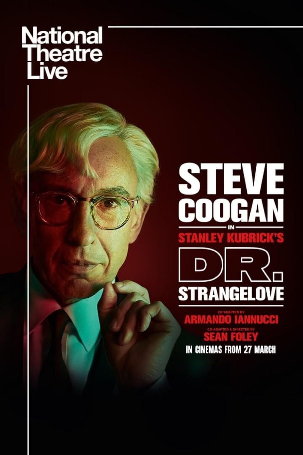 NT Live: Dr. Strangelove @ 7 PM