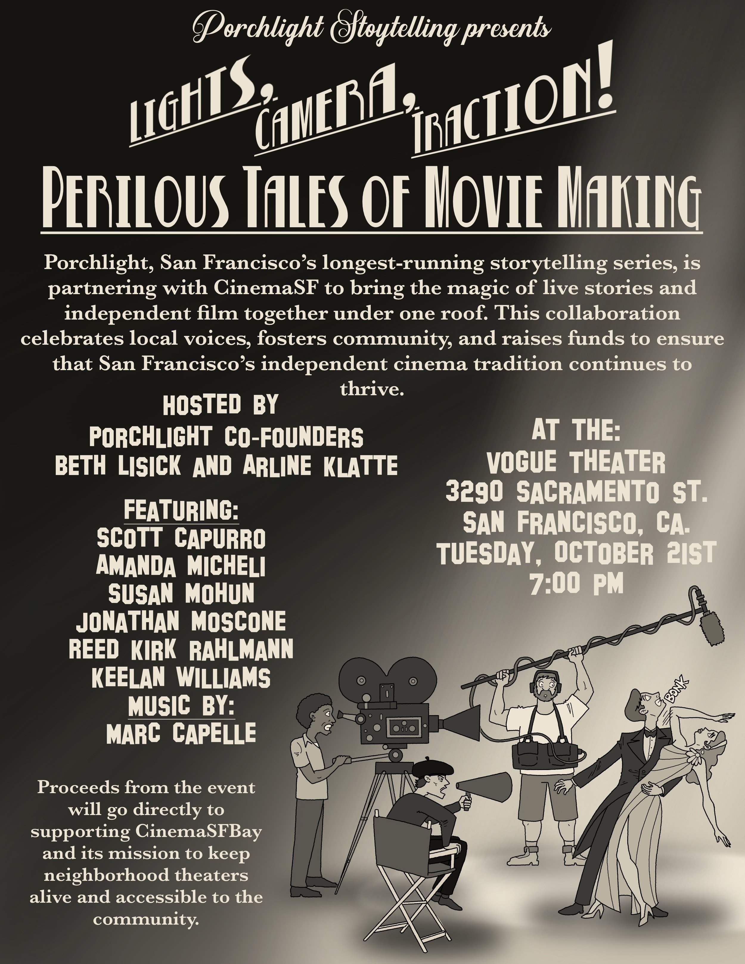 Porchlight Storytelling Presents: Lights, Camera, Traction: Perilous Tales of Movie Making (A CinemaSFBay Fundraiser!) @ 7 PM