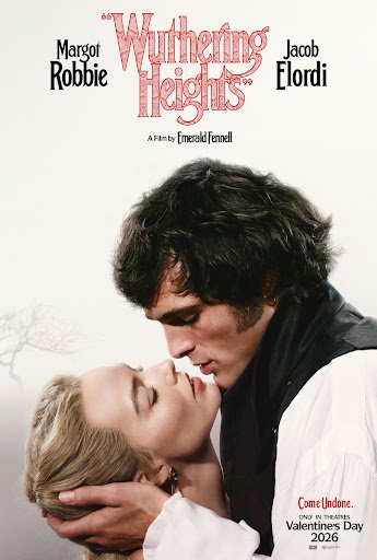 Wuthering Heights (Mostly British Film Festival 2026) ~ 7:30 PM 