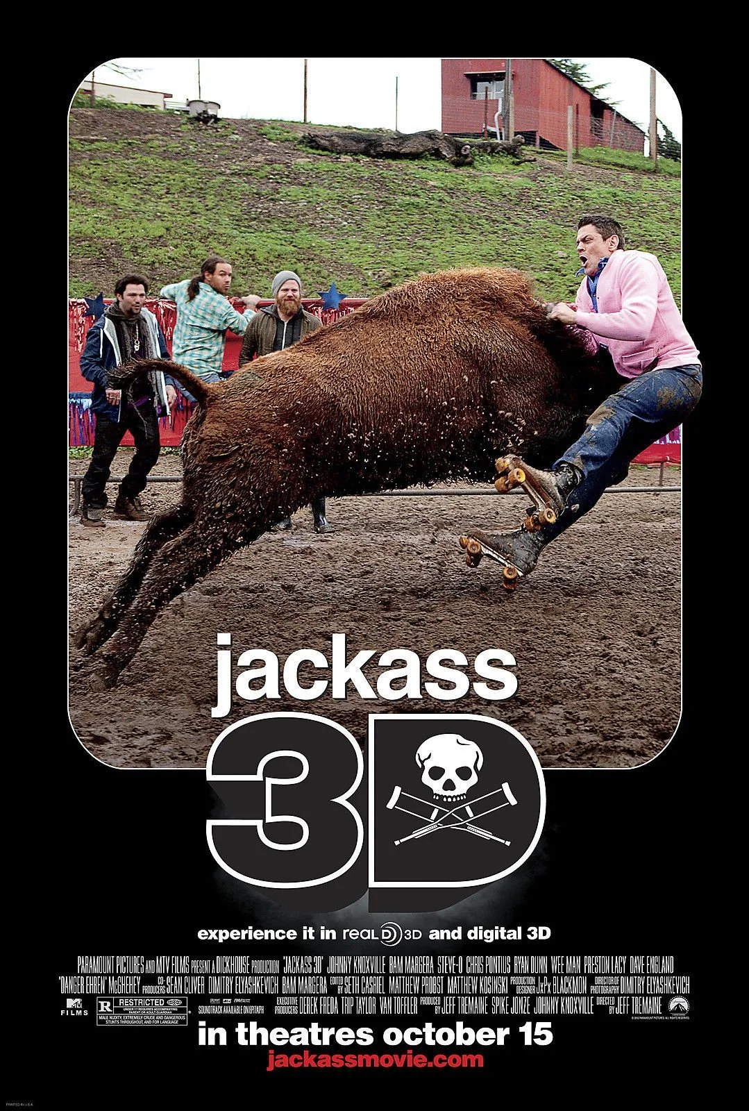 Jackass 3D (in Digital 3D) @ 4:30 PM &amp; 7:30 PM