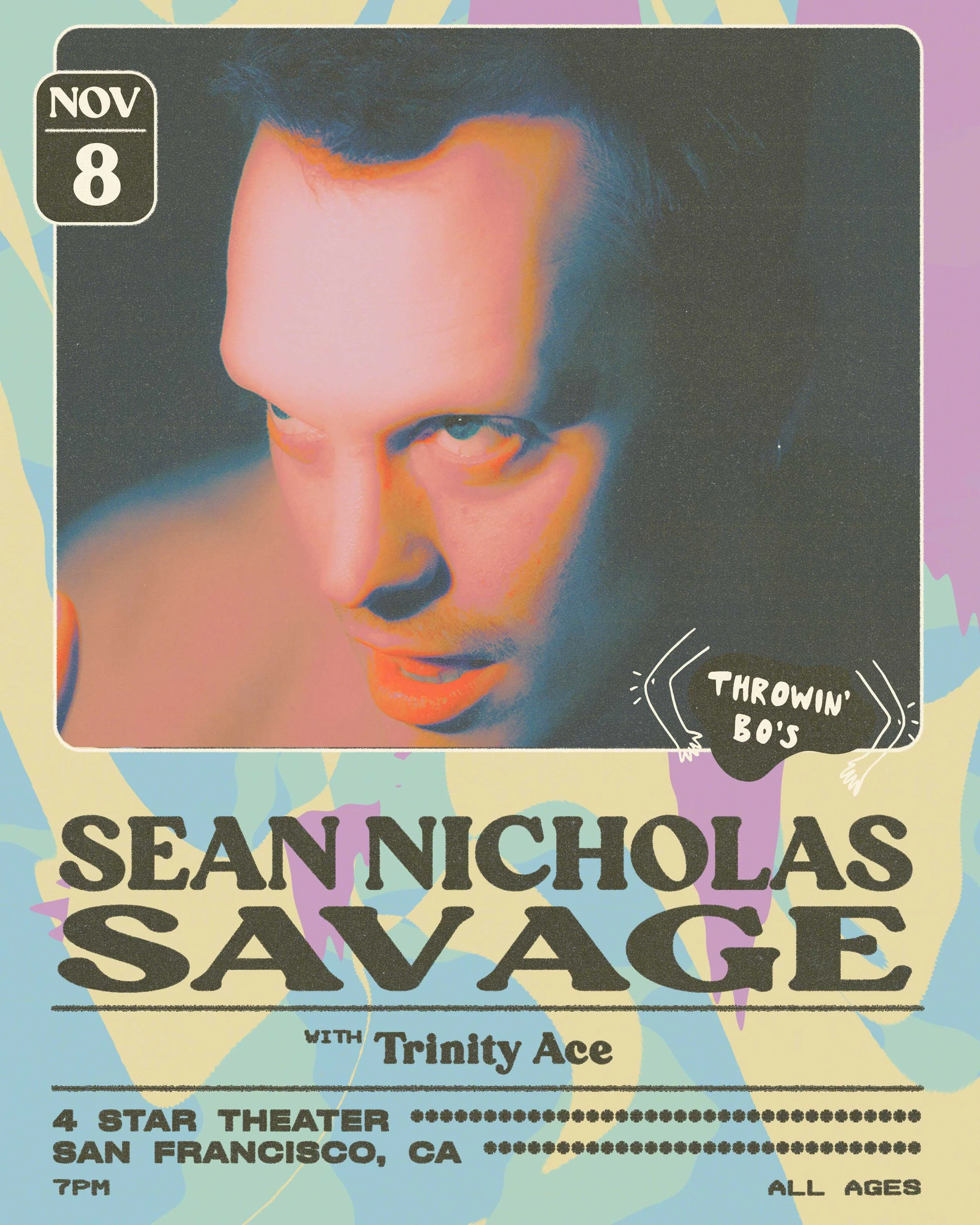 LIVE MUSIC: Sean Nicholas Savage, Trinity Ace (Presented by THROWIN' BO'S) ~ Doors at 7:00 PM &amp; Music at 8:00 PM