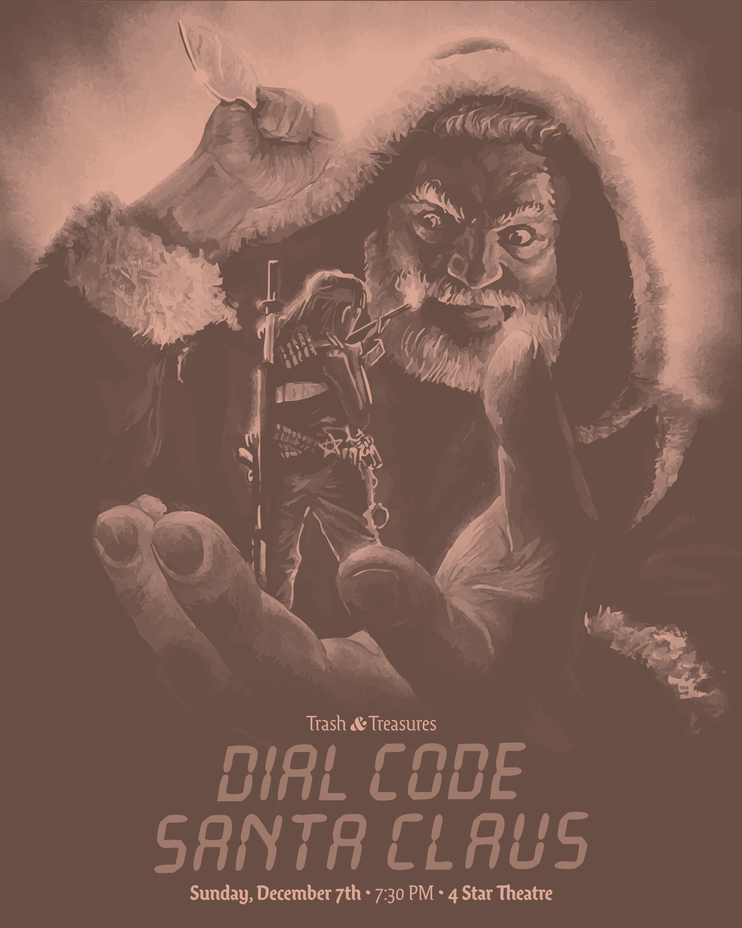 Dial Code Santa Claus (presented by TRASH &amp; TREASURES) ~ 7:30 PM