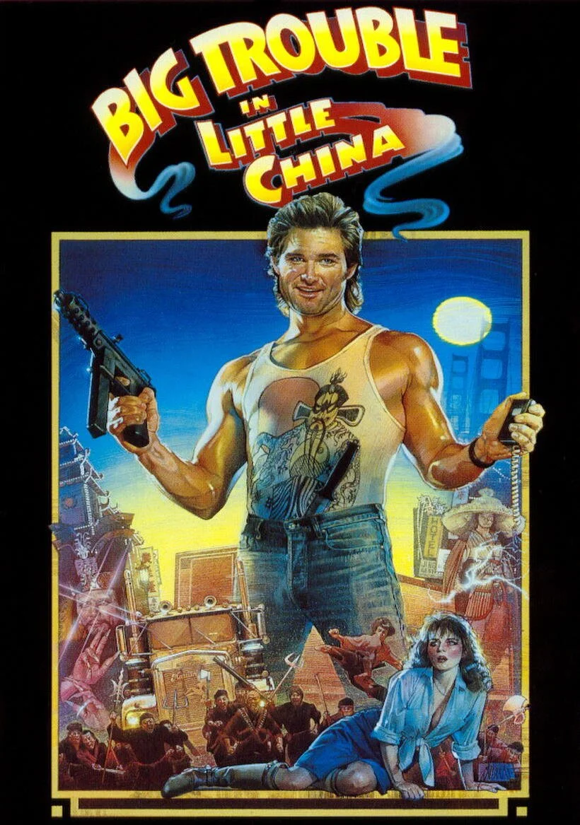 Big Trouble In Little China ~ 7:30 PM
