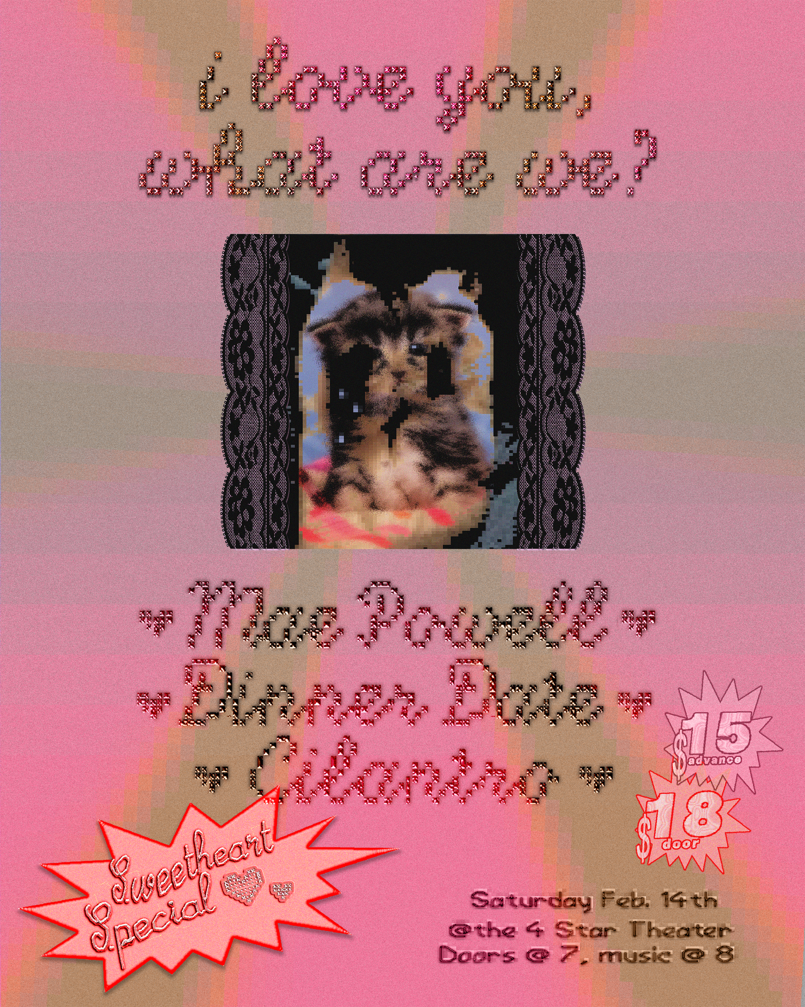 I LOVE YOU, WHAT ARE WE?: Mae Powell, Dinner Date, Cilantro (SWEETHEART SPECIAL - LIVE MUSIC) ~ Doors at 7:00 PM &amp; Music at 8:00 PM