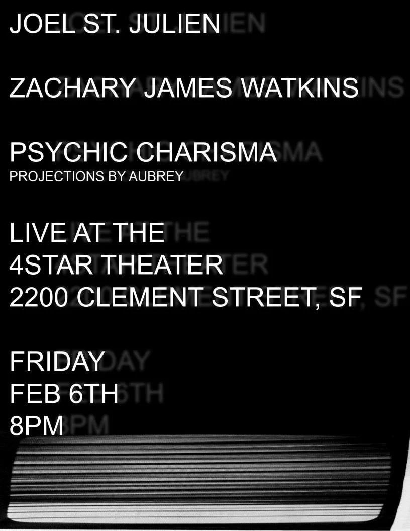 LIVE MUSIC: Joel St. Julien, Zachary James Watkins, Psychic Charisma ~ Doors at 7:00 PM &amp; Music at 8:00 PM