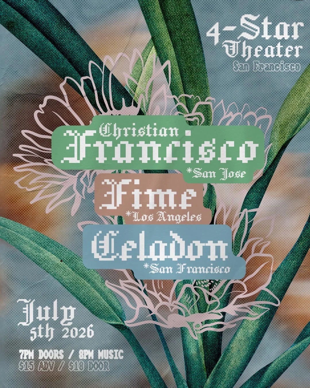 LIVE MUSIC: Christian Francisco, Fime, Celadon ~ Doors at 7:00 PM &amp; Music at 8:00 PM