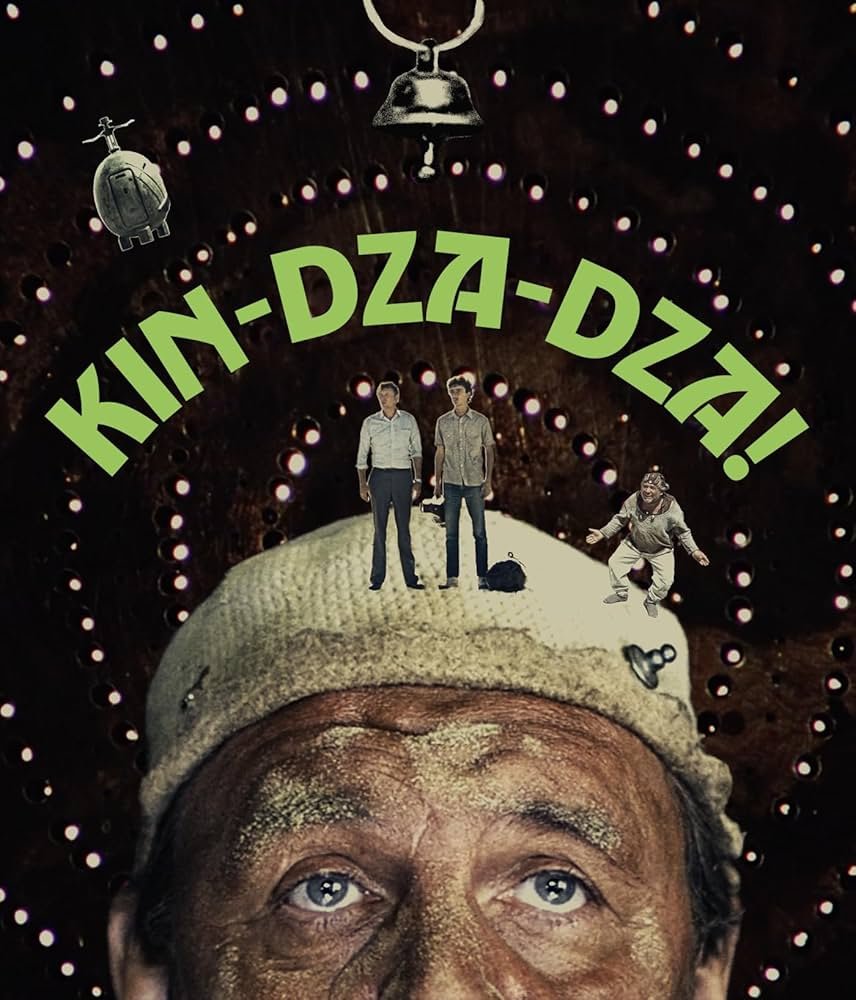 Kin-dza-dza! (Presented by TRASH &amp; TREASURES) ~ 7:30 PM