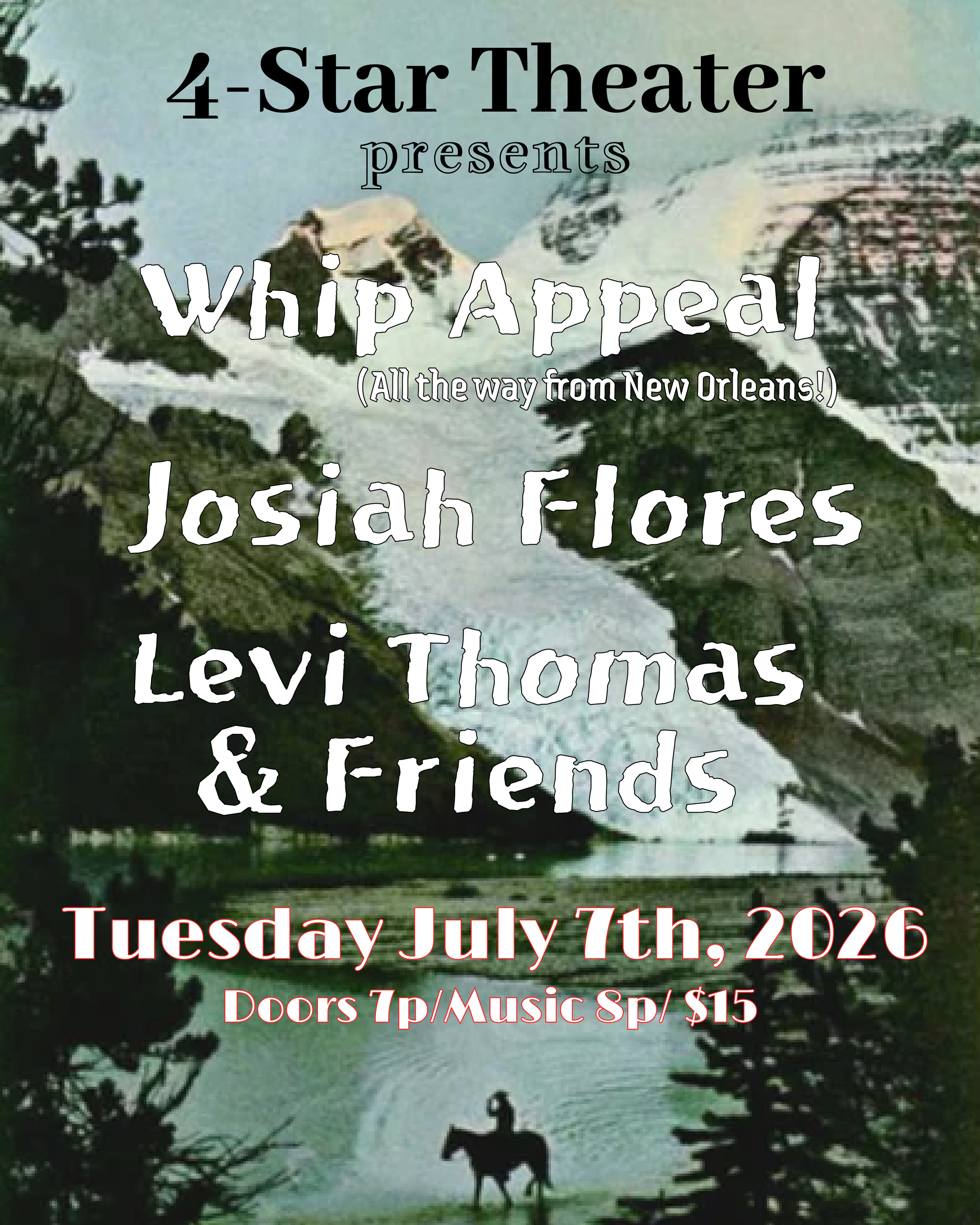 LIVE MUSIC: Whip Appeal, Josiah Flores, Levi Thomas &amp; Friends ~ Doors at 7:00 PM &amp; Music at 8:00 PM