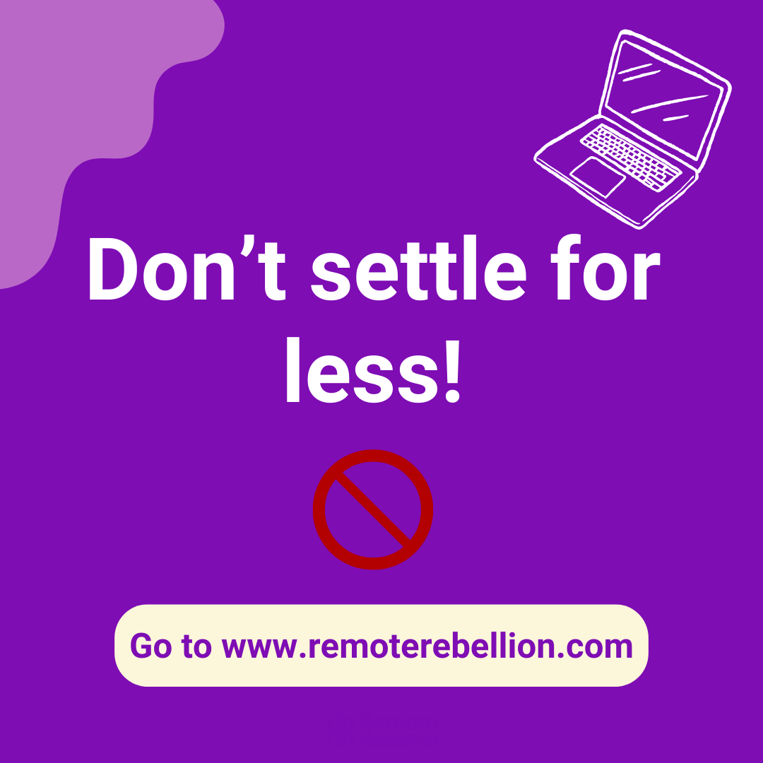 Don’t settle for less!