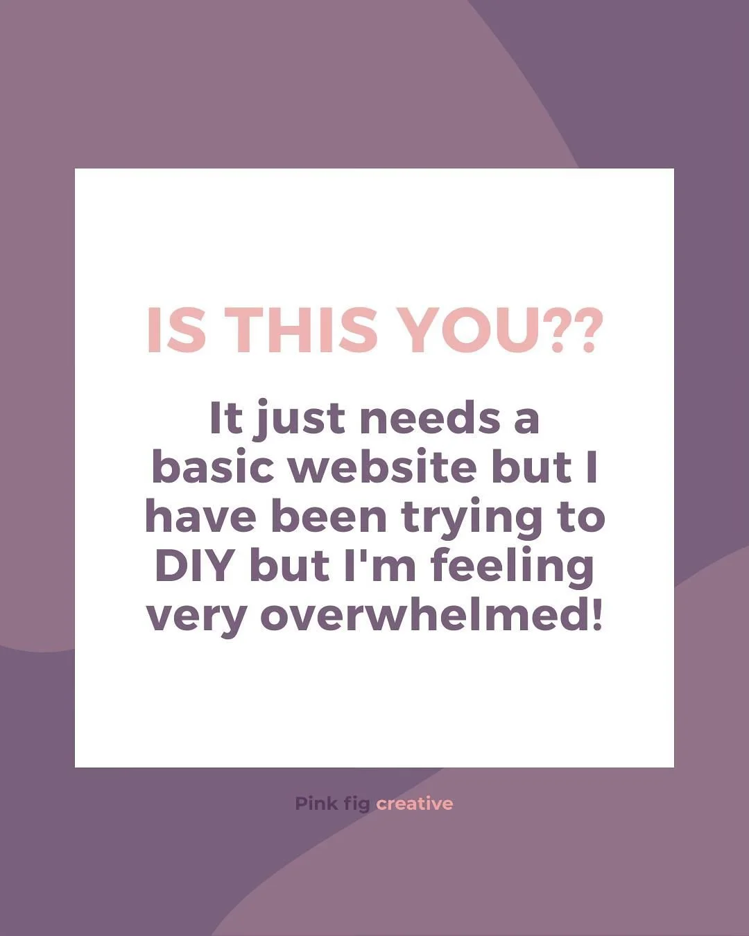 Is this you? 👉 &ldquo;It just needs a basic website, but I&rsquo;ve been trying to DIY and I&rsquo;m feeling so overwhelmed!&rdquo;

I hear you! Designing your own website shouldn&rsquo;t feel like a battle. If you&rsquo;re tired of trying to make i