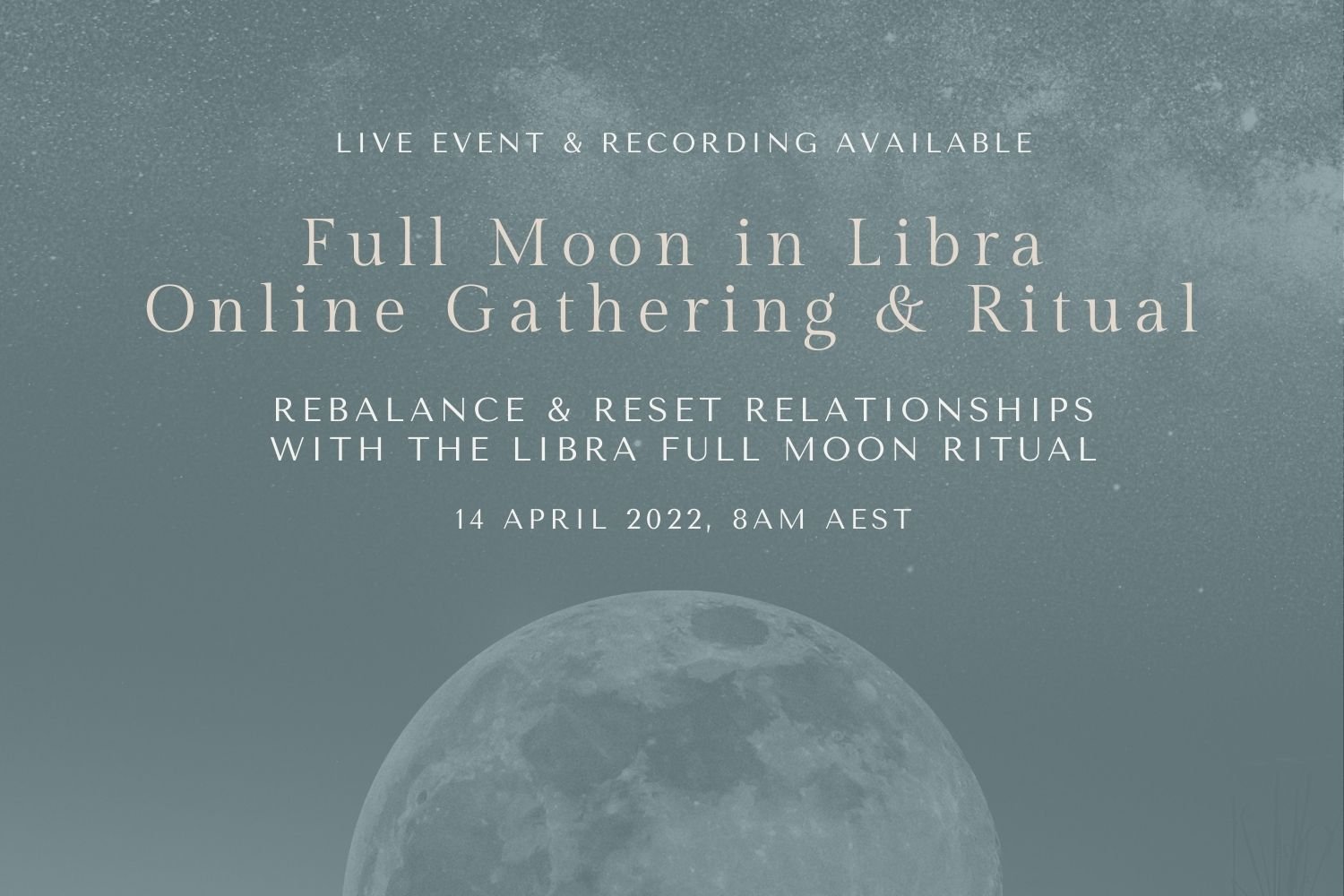 April Full Moon in Libra Online Gathering & Ritual