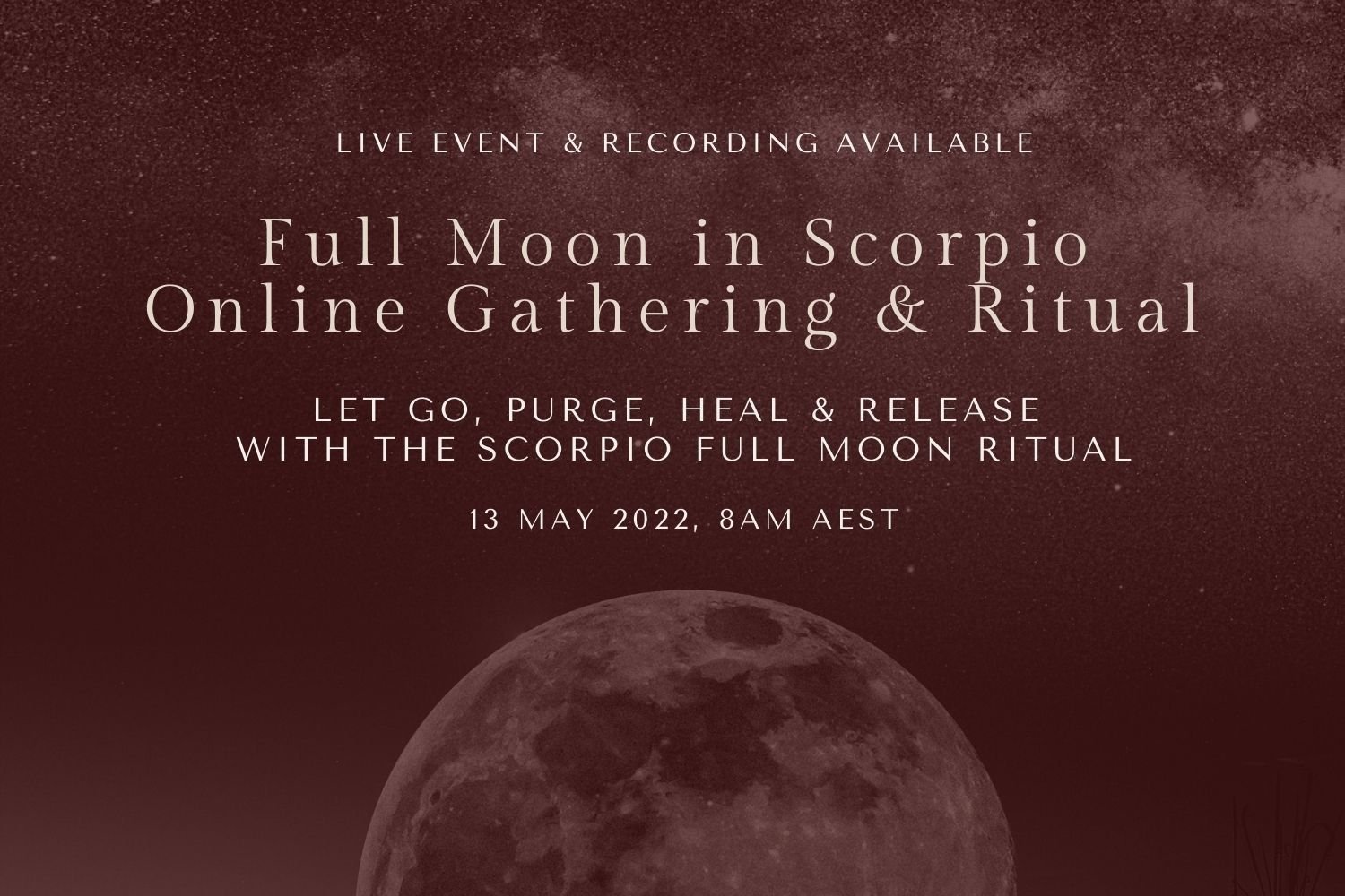 May Full Moon in Scorpio Online Gathering & Ritual