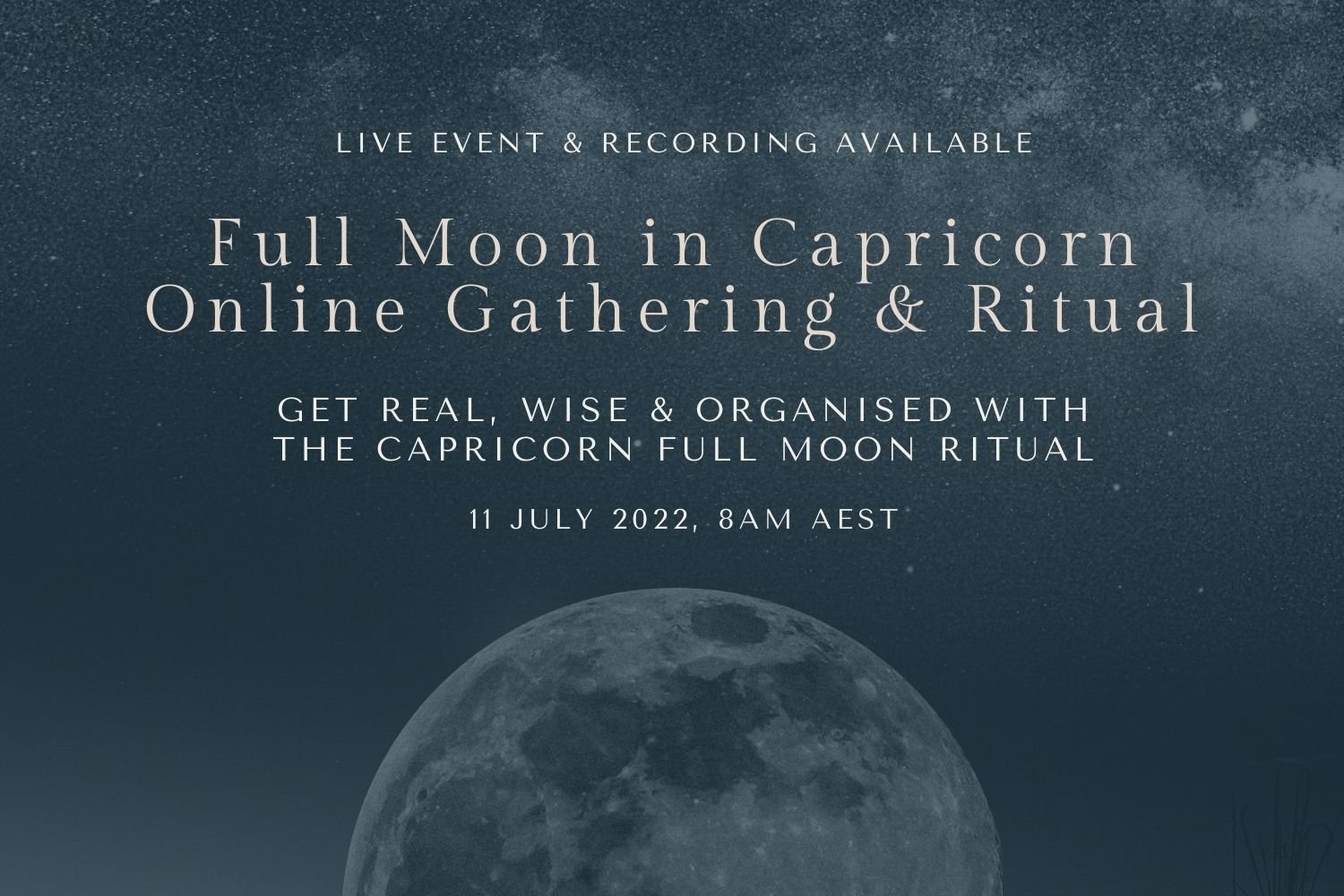July Full Moon in Capricorn Online Gathering & Ritual