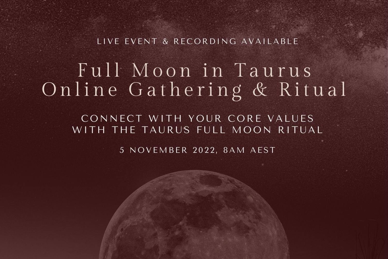 November Full Moon in Taurus Online Gathering & Ritual