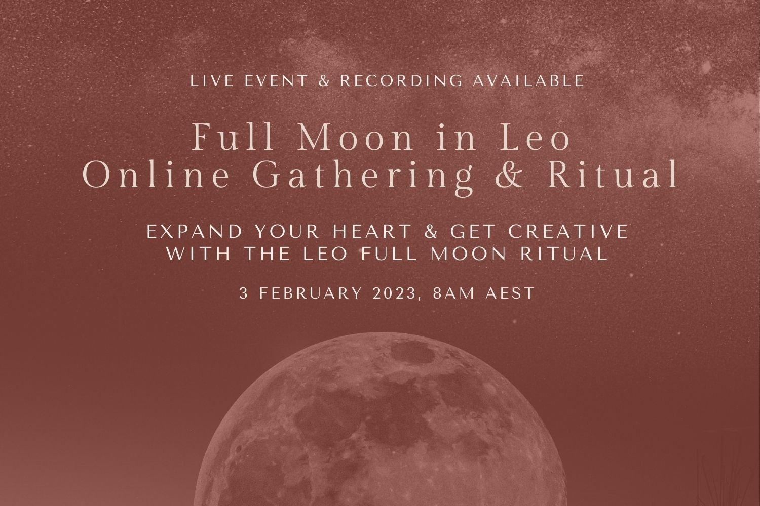 February Full Moon in Leo Online Gathering & Ritual