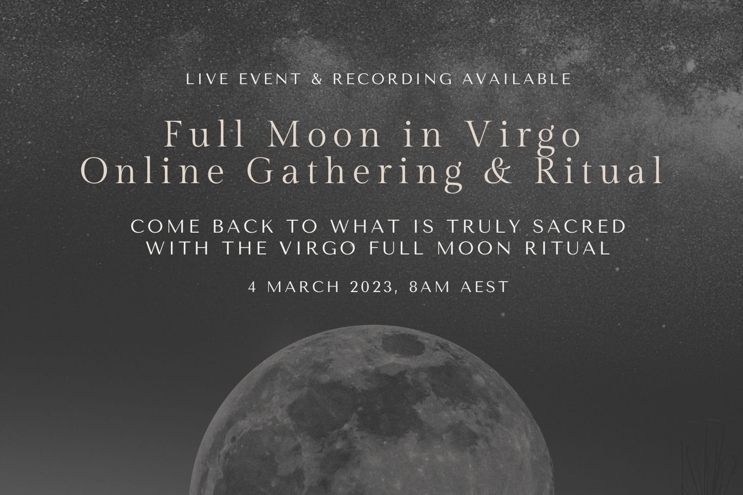 March Full Moon in Virgo Online Gathering & Ritual