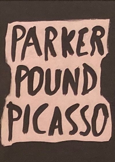 2.Parker Pound Picasso.jpg